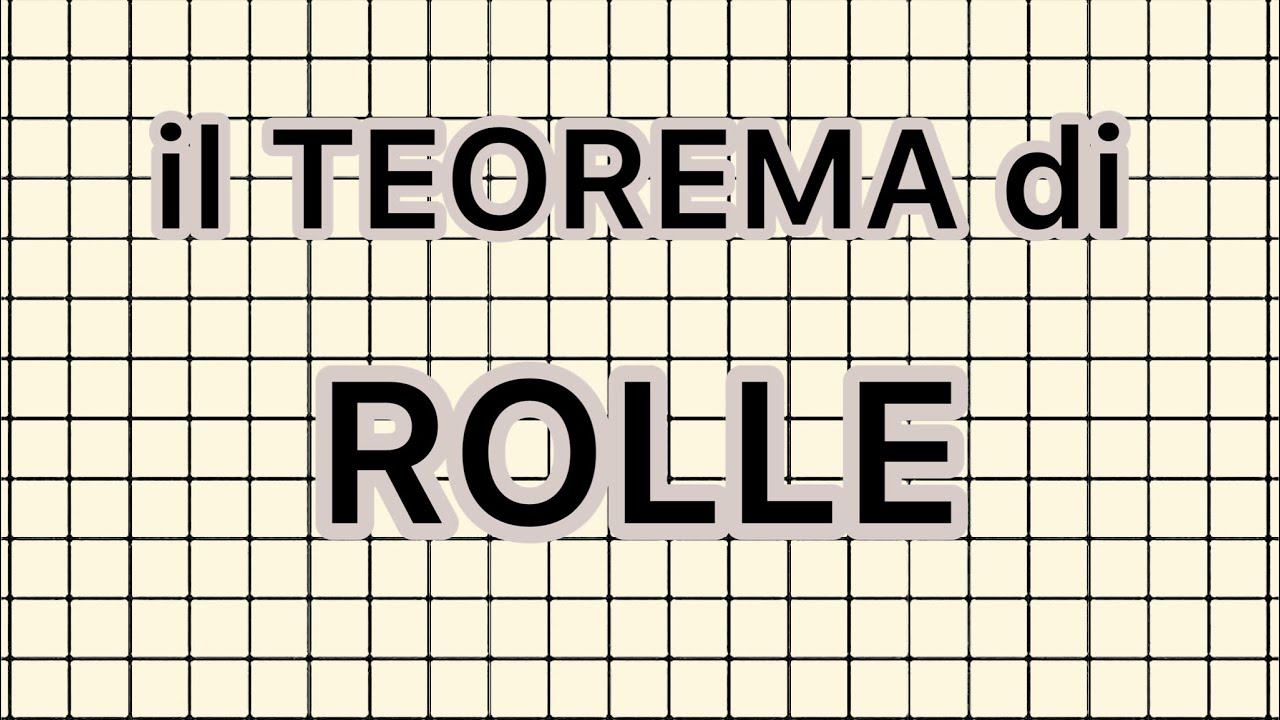 Rolle, teorema: spiegazione semplice