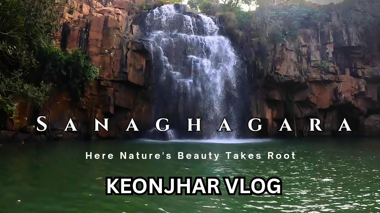 Sanaghagara Waterfall & Badaghagra Waterfall (Keonjhar Vlog)