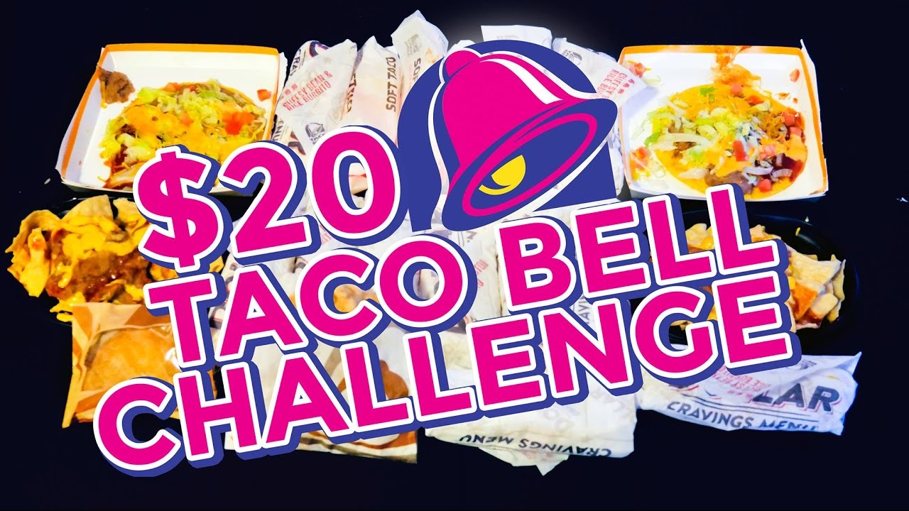 TACO BELL $20 VALUE MENU CHALLENGE!!
