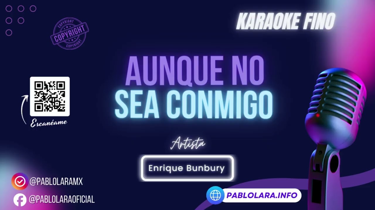 Aunque No Sea Conmigo Karaoke HD - Bunbury & Celso Piña (Pista Para Profesionales) | Karaoke Fino