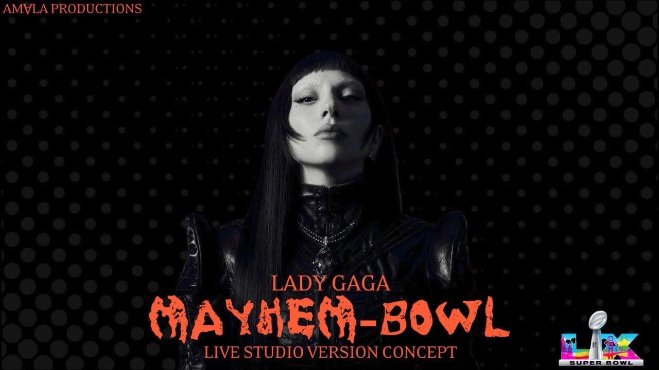 Amala Productions - Lady Gaga: Mayhem-Bowl Live Studio Concept