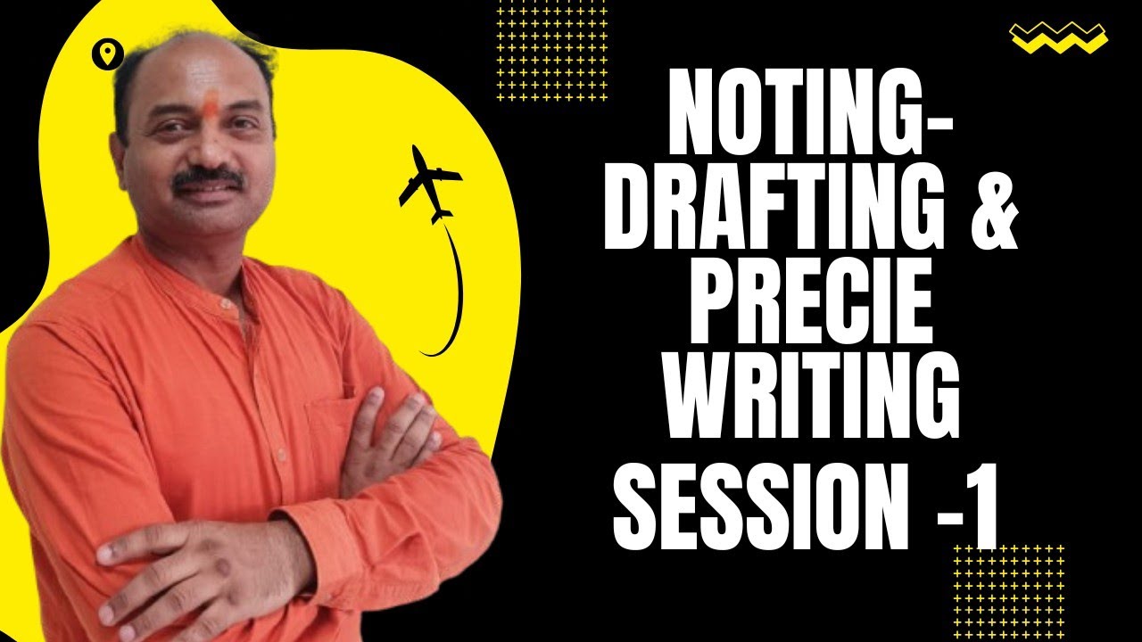 NOTING-DRAFTING-PRECIE WRITING-PART-1-