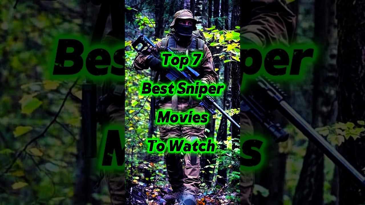 Top 7 Best Sniper Movies To Watch 🎬🔥💯 #shorts #top7 #bestmovies #trailmovies