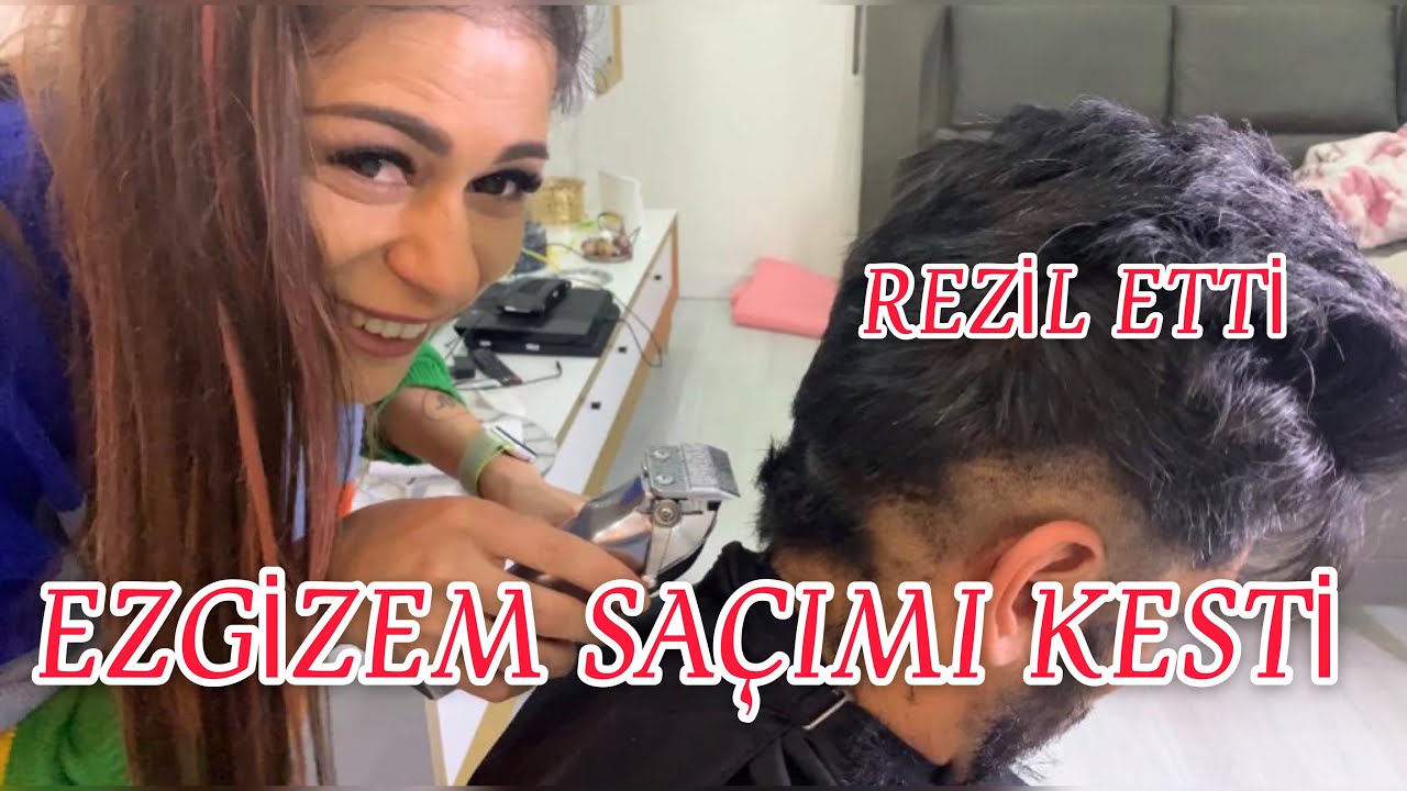 EZGİZEM SAÇLARIMI KESTİ ( BU KEZ REZİL ETTİ )