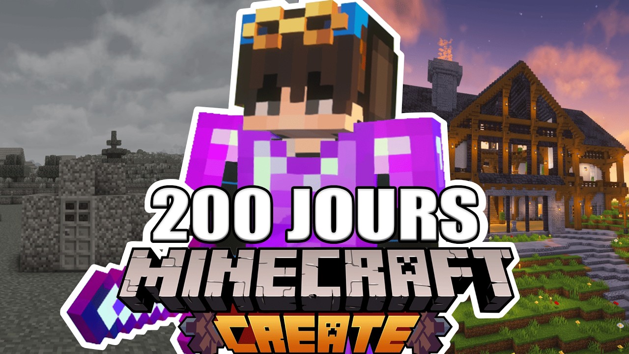 J'AI SURVÉCU 200 JOURS sur Minecraft Create [FILM]