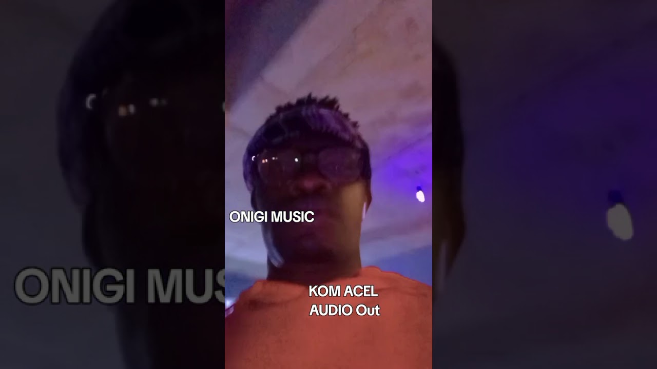 Kom Acel by Onigi Wicky Music