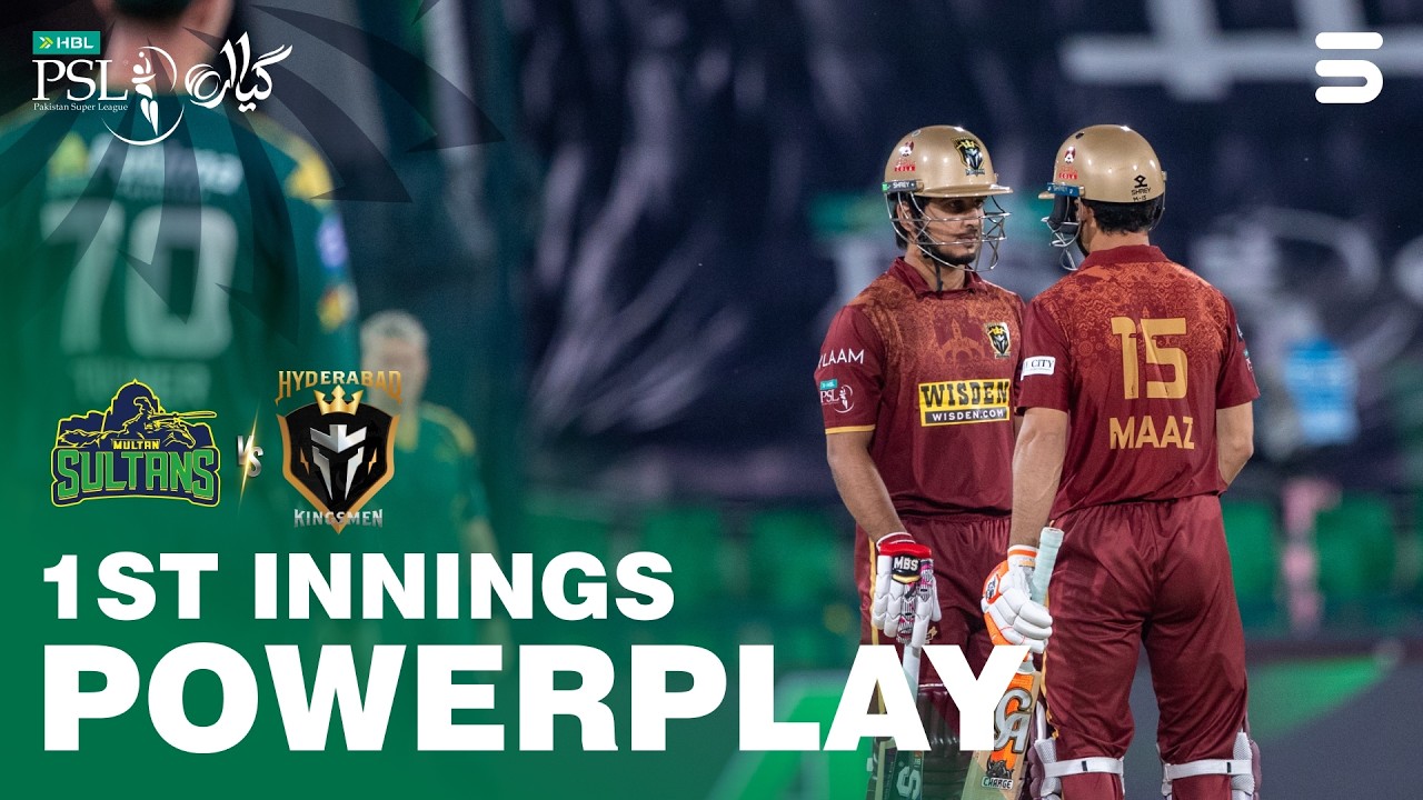 1st Innings Powerplay | Multan Sultans vs Hyderabad Kingsmen | Match 8 | HBL PSL 11 | MZB1T