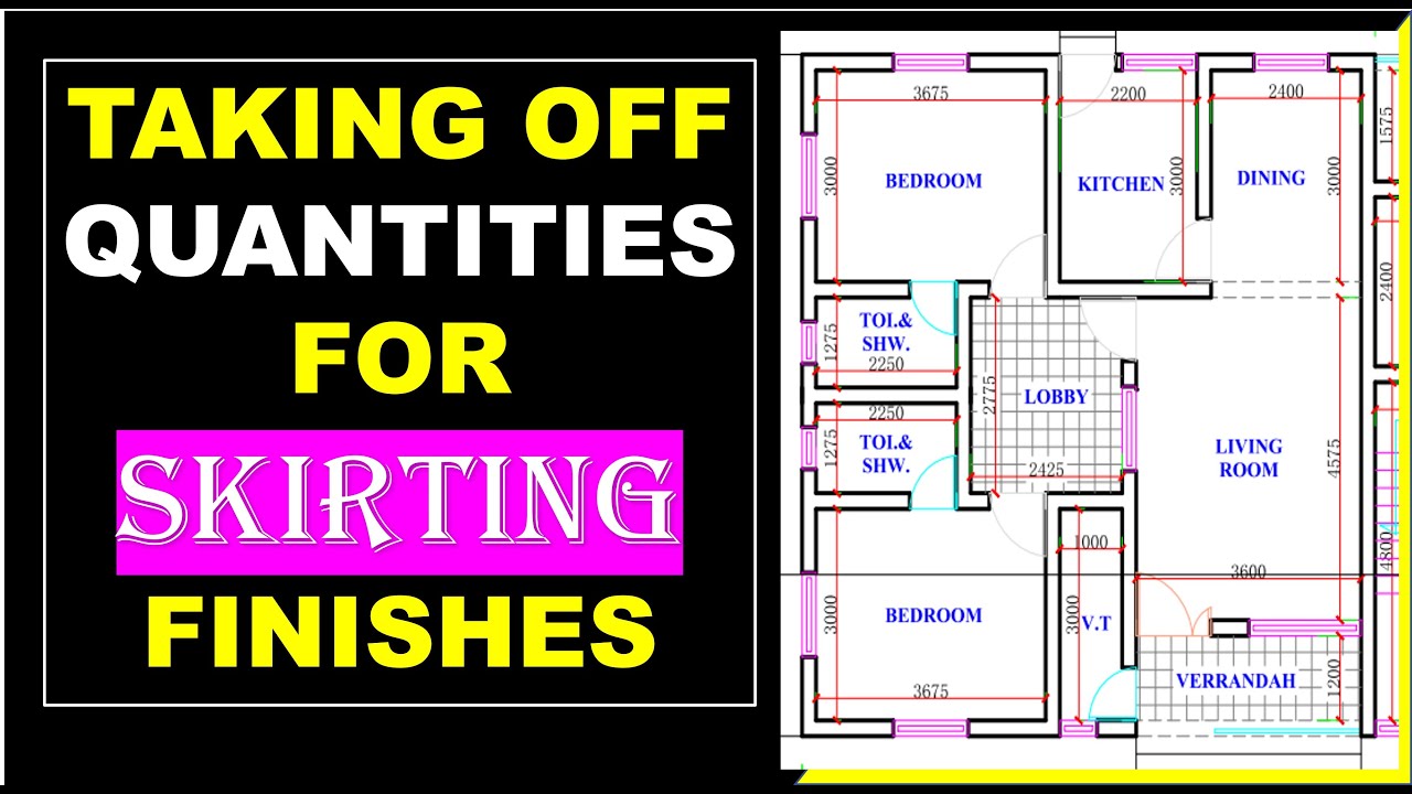 HOW TO TAKE OFF QUANTITIES FOR SKIRTING