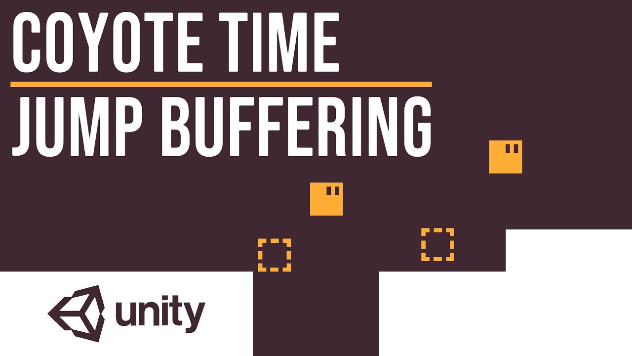 Coyote Time & Jump Buffering In Unity