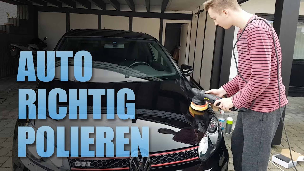 Auto polieren Anleitung - Uni Lack polieren und Lackkratzer entfernen - Lackversiegelung 1K Nano