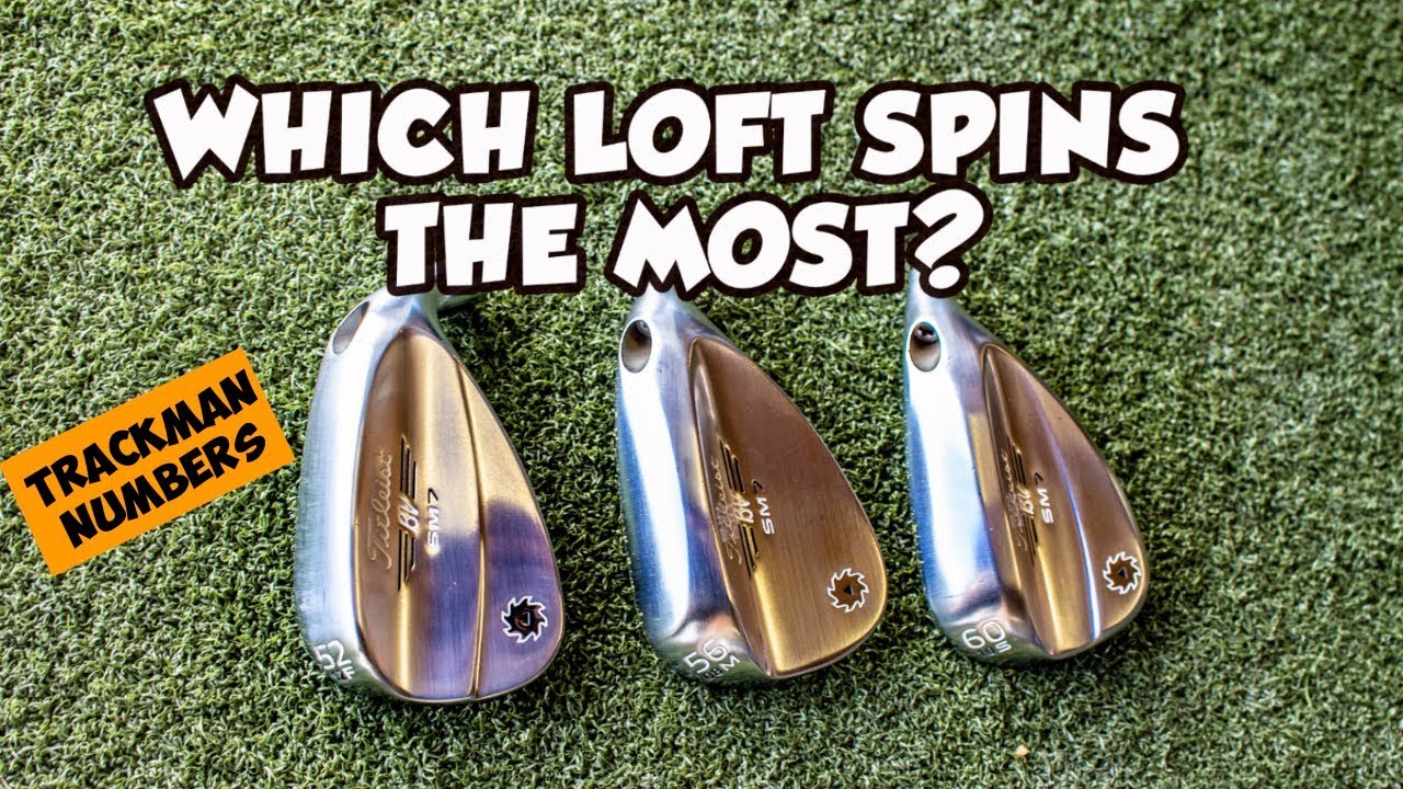 VOKEY SM7 WEDGES: WHICH LOFT SPINS THE MOST? TRACKMAN NUMBERS