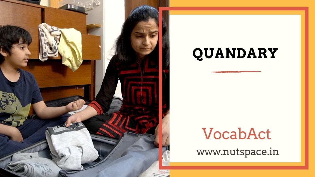 Quandary Meaning & Pronunciation | VocabAct | English Vocabulary Builder | NutSpace