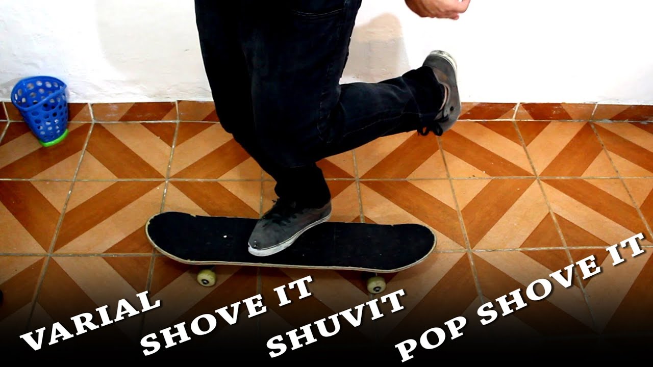 Como Mandar Varial, Shove It, Shuvit, Pop Shovet | Tutorial de Skate