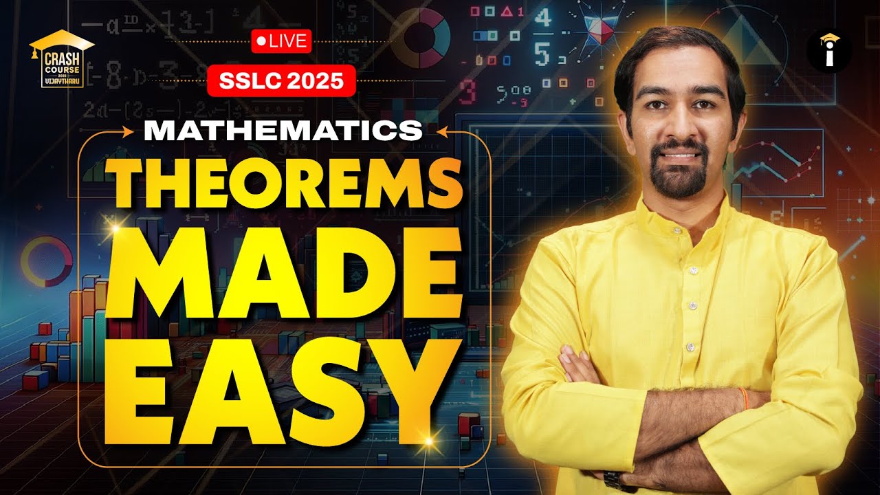 SSLC 2025 Mathematics | Theorems Made Easy with Karthik Sir! 📚✅