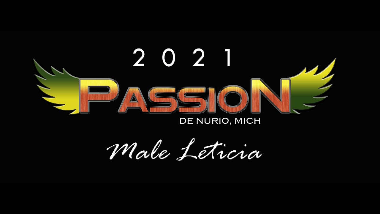 MALE LETICIA - PASSION DE NURIO (VIDEO OFFICIAL 2021)
