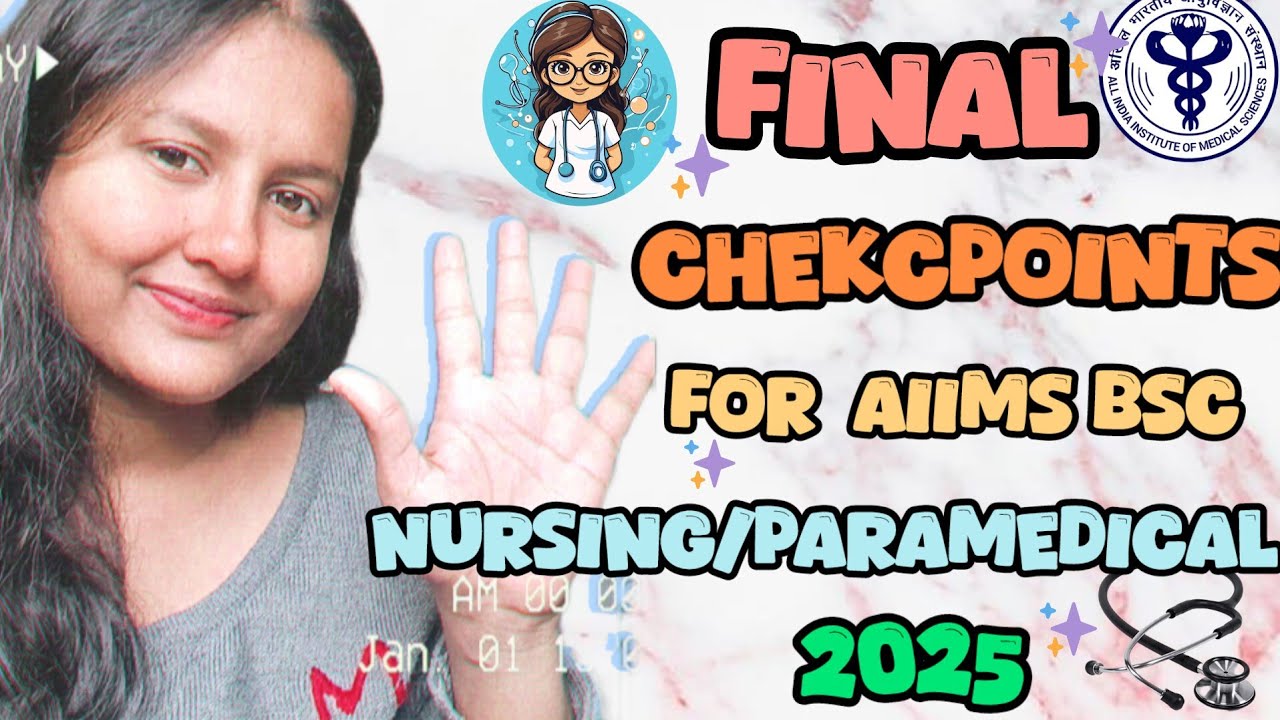 Final checkpoints for AIIMS Bsc Nursing/ Paramedical/NEET 2025🎯 ||Best strategy to follow these💯🩵