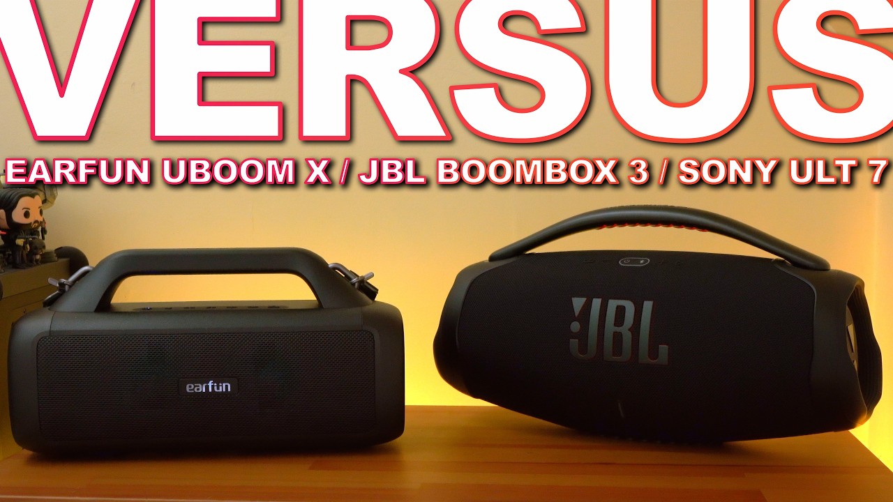 EarFun UBOOM X Vs JBL BoomBox 3 & Sony ULT 7