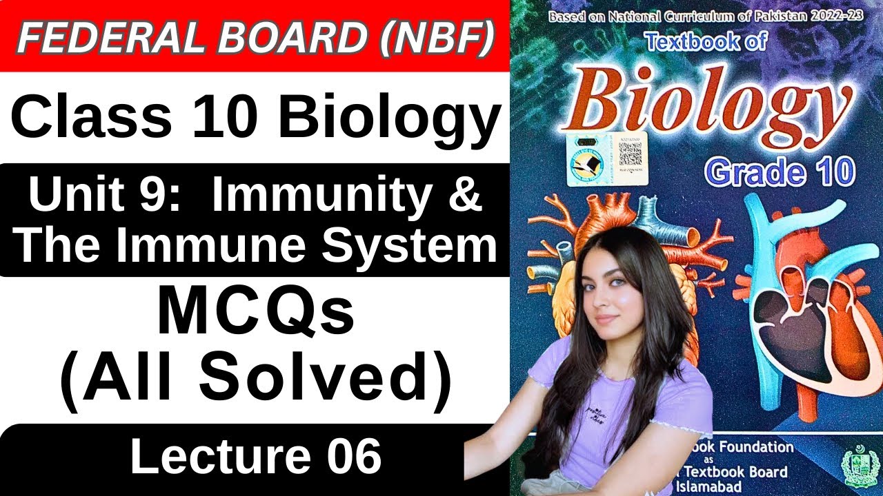Chapter 9 Immunity and the Immune System | MCQs | Class 10 Biology Federal Board New Book 2025 NBF