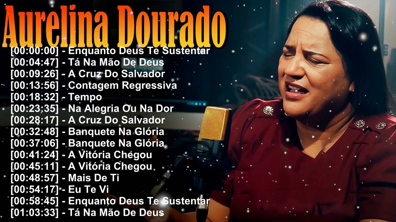 Aurelina Dourado Louvores Mais Escutados do Brasil 2026 🙏