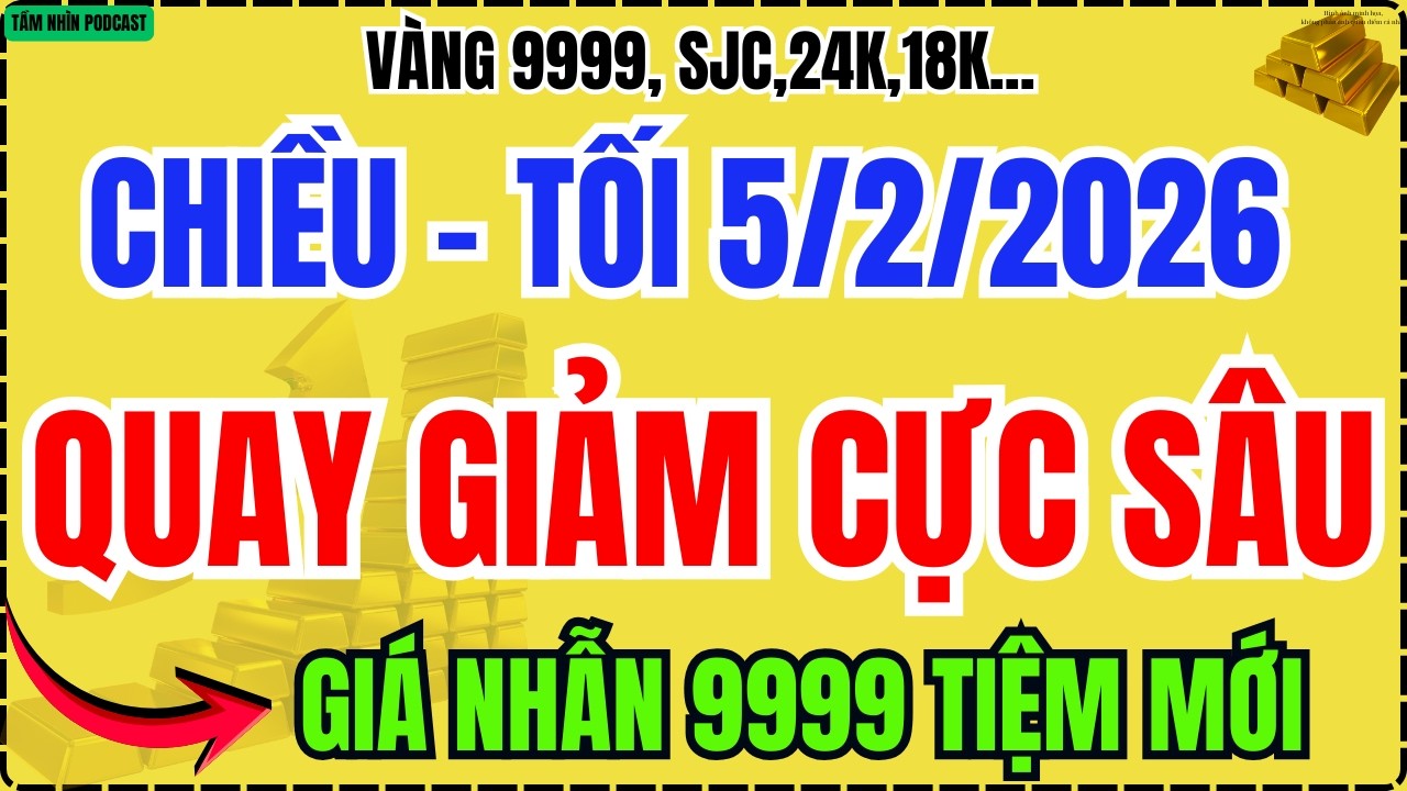 Giá vàng hôm nay CHIỀU và TỐI 5/2/2026: Vàng 9999, SJC quay đầu khó lường, người mua phân vân