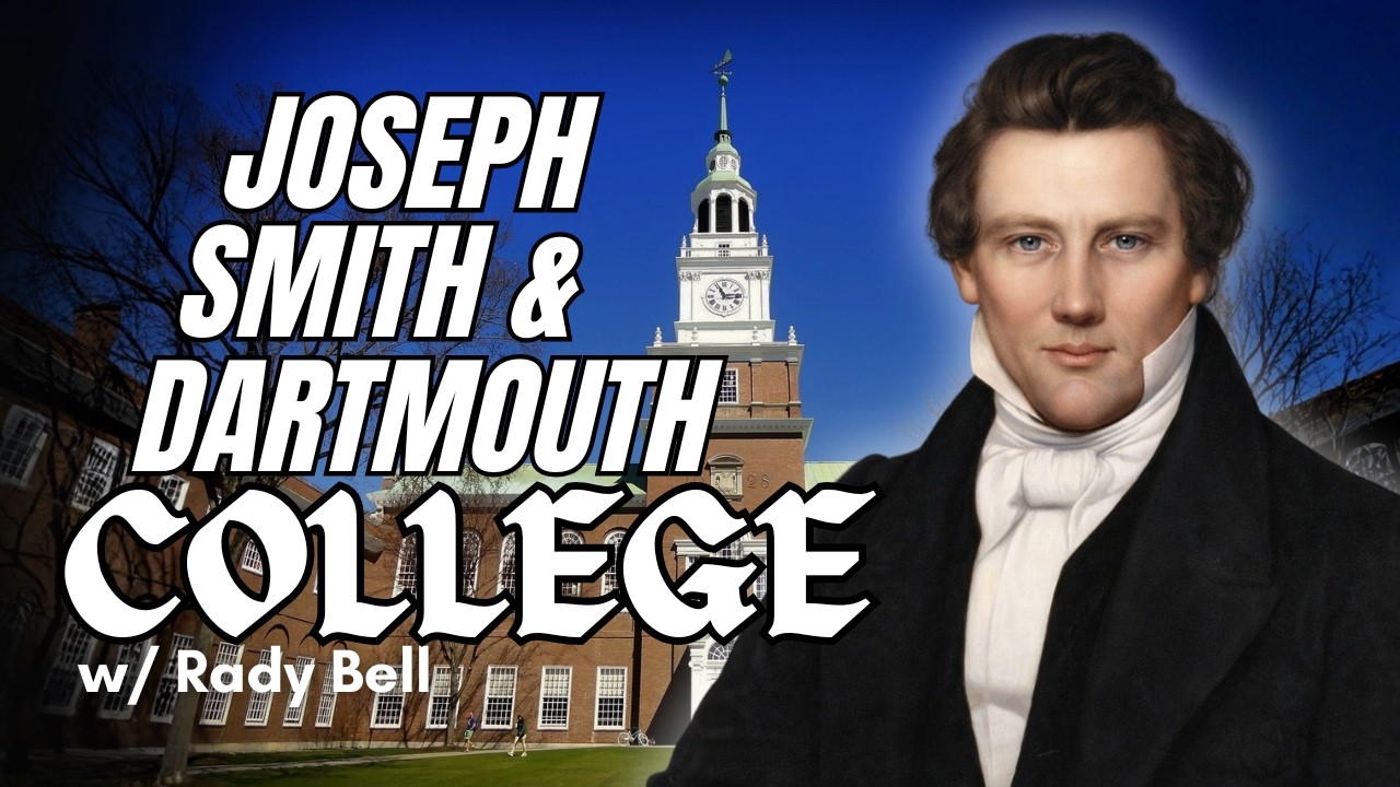 Joseph Smith's Secret Education - Dartmouth College? w/ Randy Bell | Ep. 1728