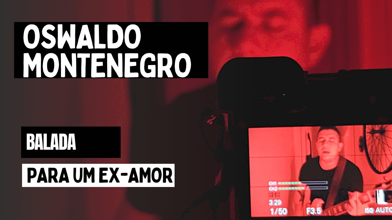 Balada Para um Ex-Amor, de Oswaldo Montenegro - Cover de Danilo Soares