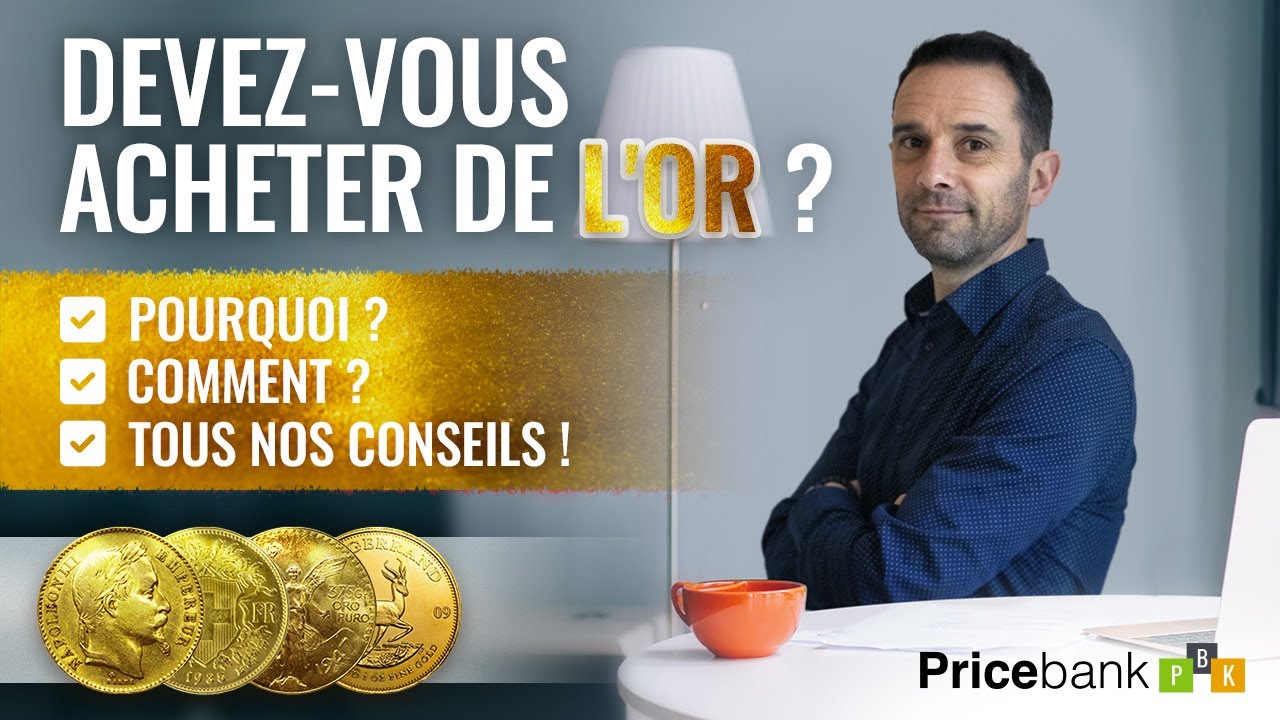 🏅Faut-il acheter de l'or ? Tout comprendre sur ce métal précieux pour garantir votre patrimoine !