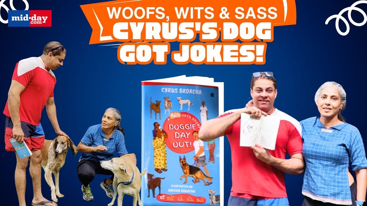 Bark If You’re Laughing! Cyrus and Ayesha Broacha’s Dog Tale Is Pure Chaos | #MidDaySpecial