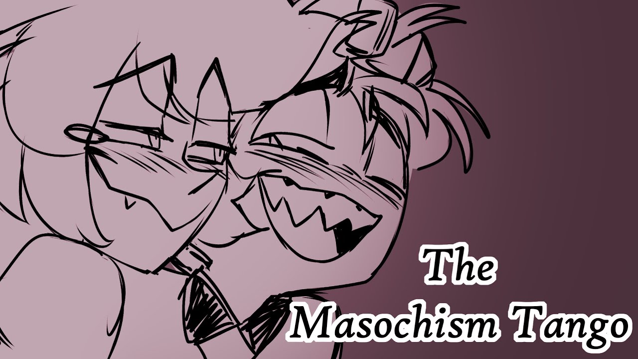 The Masochism Tango || radioapple animatic