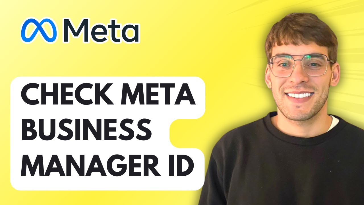 How to Check Meta Business Manager ID [2026 Full Guide]