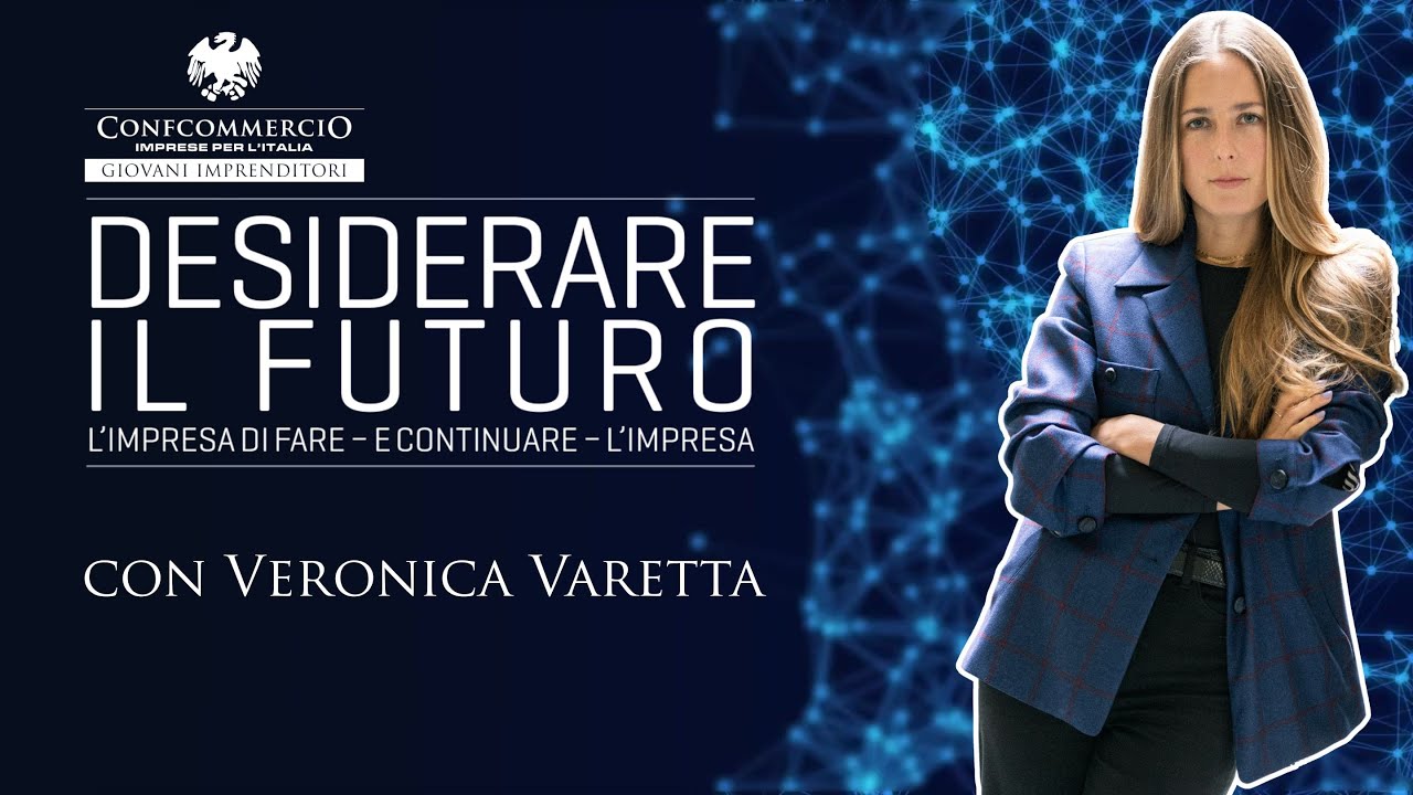 Desiderare il futuro - con Veronica Varetta