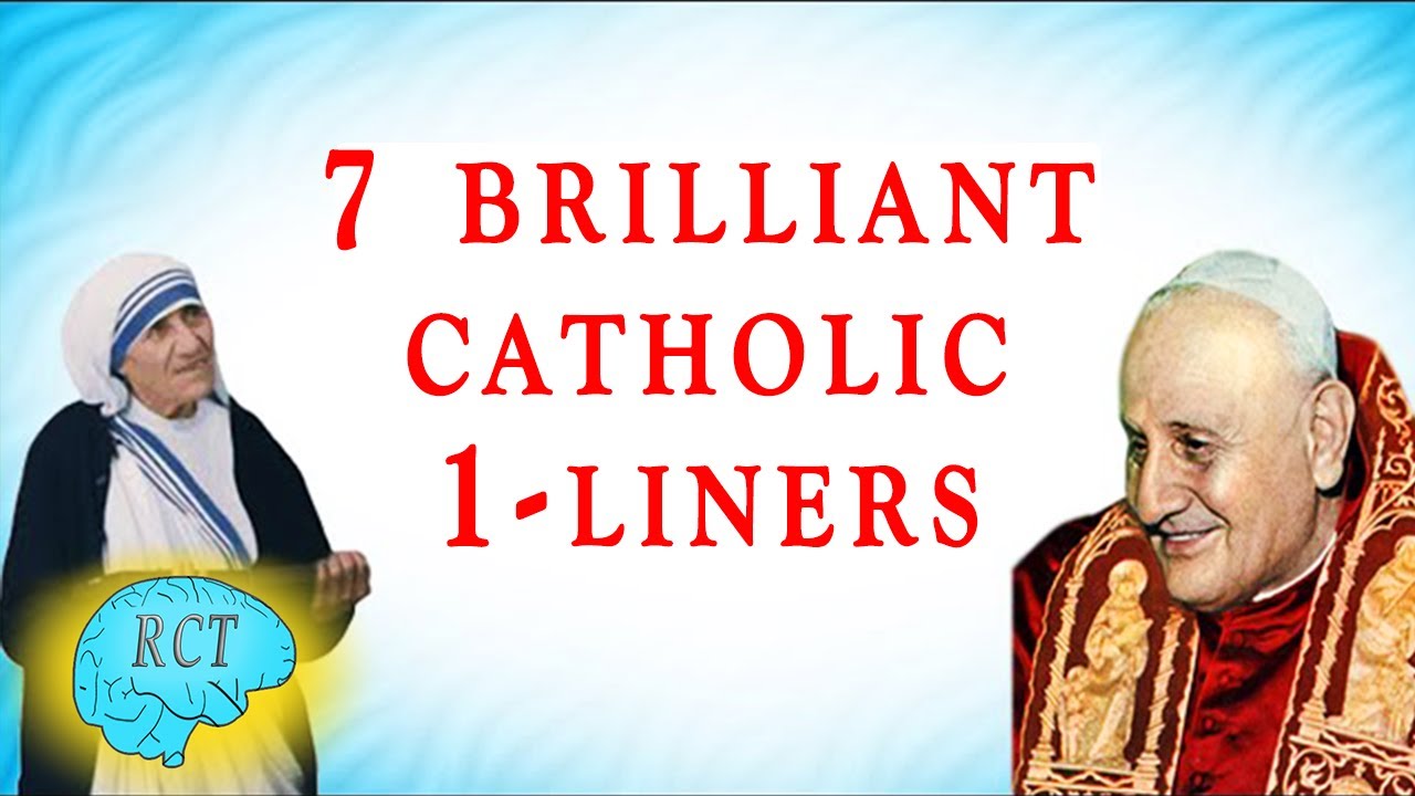 7 Brilliant Catholic One-Liners