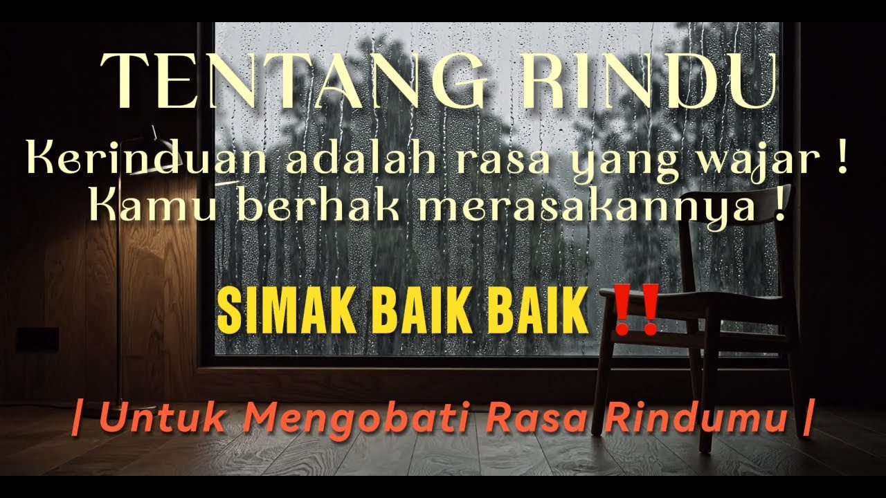 Tentang Kerinduan yang Mendalam ‼️ Simak Baik Baik ‼️