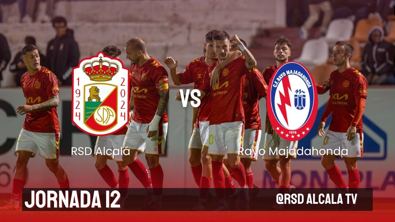 RSD Alcal&aacute; SAD - CF Rayo Majadahonda | Segunda Federaci&oacute;n | Grupo 5 | T 25-26 | Jornada 12