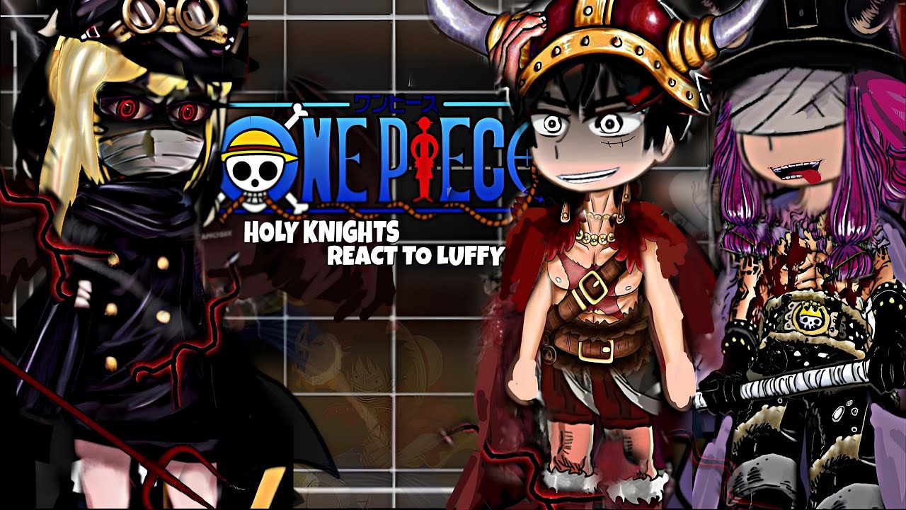 One Piece Holy Knights React To Luffy JoyBoy, Imu, Loki | FULL PARTS | Elbaf Arc - EggHead Arc
