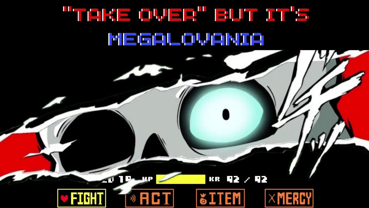 MEGALOVANIA but it's 