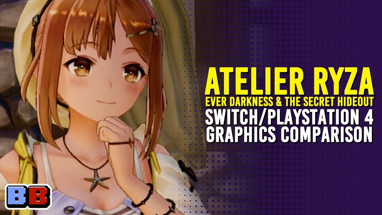 Atelier Ryza Switch/PS4 Graphics Comparison | Features | Backlog Battle