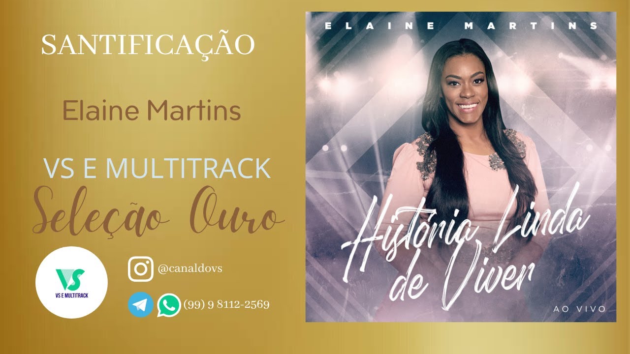Elaine Martins - Santificação - (VS e MULTITRACK)
