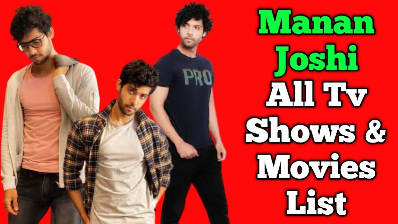 Manan Joshi All Tv Serials List || Full Filmography || Indian Actor || Kabhi Kabhi Ittefaq Se
