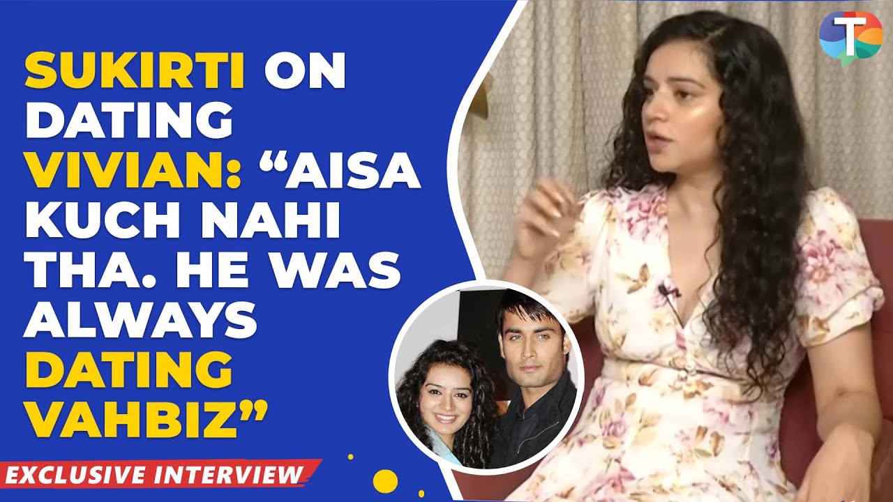 Sukirti Kandpal’s BIG revelation on dating Vivian Dsena: “He was always DATING Vahbiz” | Exclusive