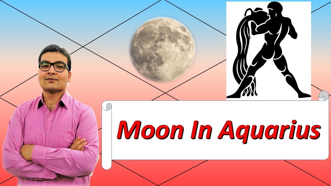 Moon in Aquarius (Traits and Characteristics) - Vedic Astrology
