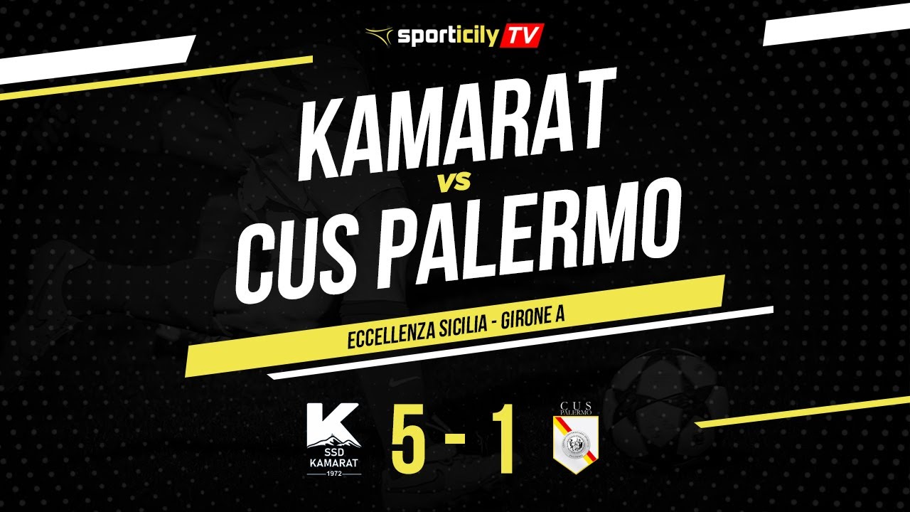 Kamarat - Cus Palermo | Eccellenza Sicilia Girone A | Highlights & Goals