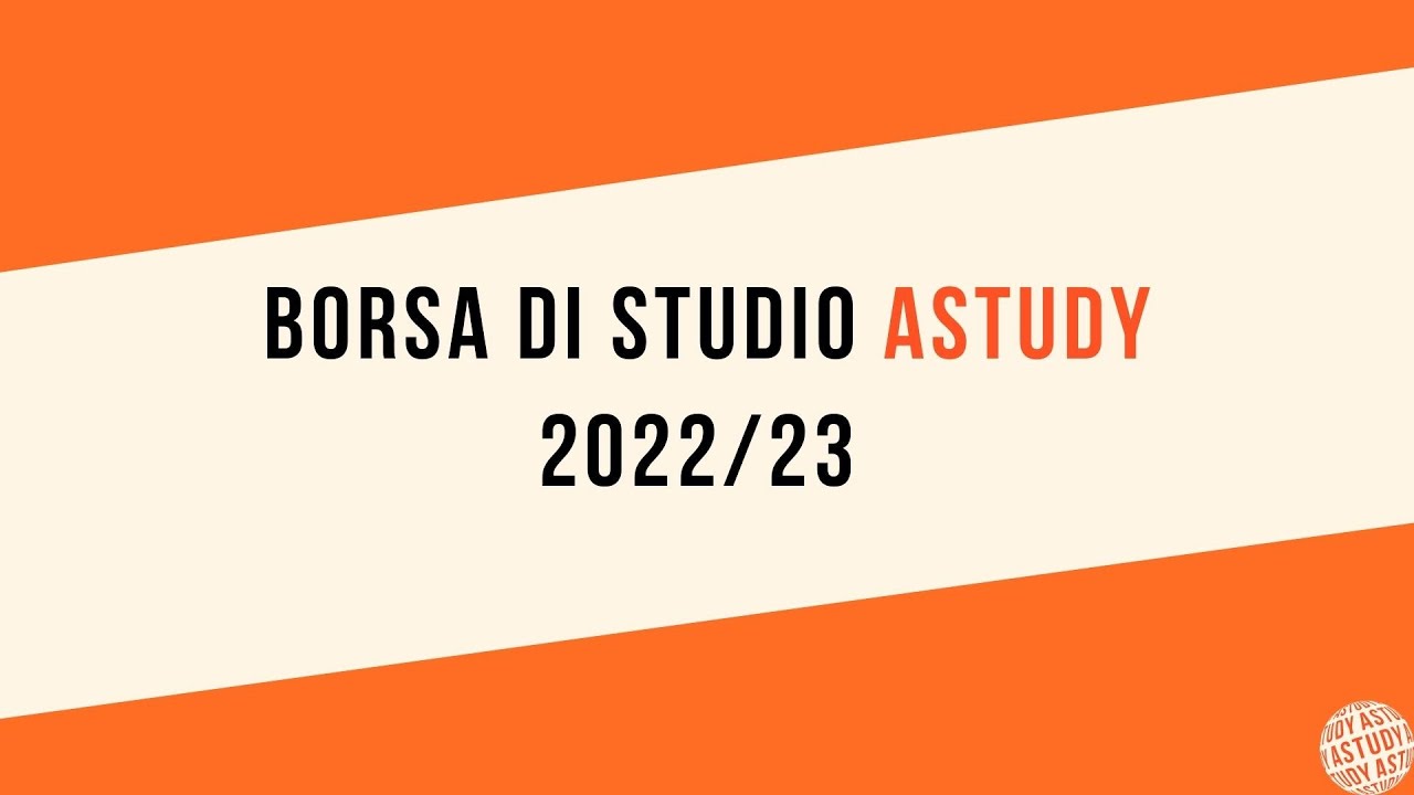Exchange Student 2022/23 candidati alla borsa di studio Astudy