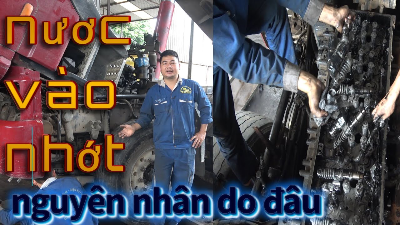 NƯỚC VÀO NHỚT NGUYÊN NHÂN, GARA PHƯƠNG QUANG
