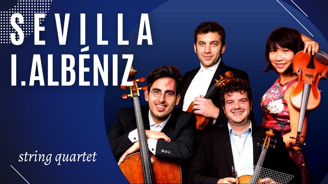 SEVILLA - I. ALBÉNIZ, string quartet