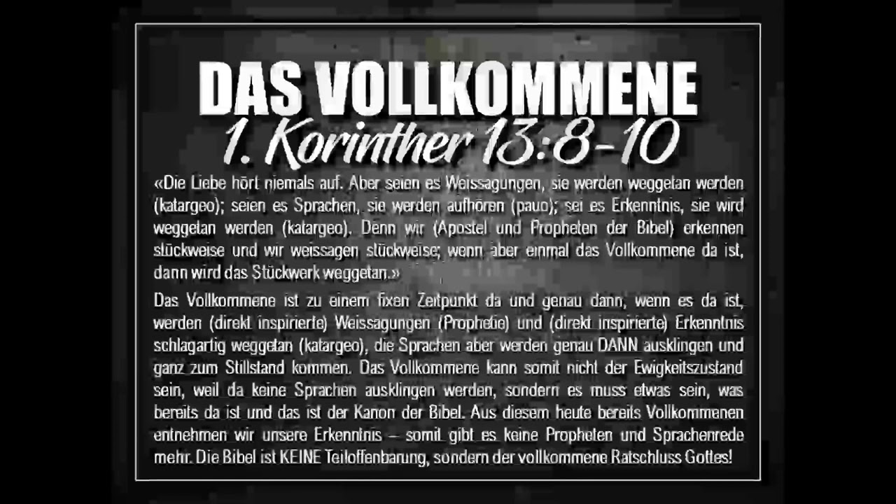 Was ist DAS VOLLKOMMENE in 1. Korinther 13? (Bibelstudium)