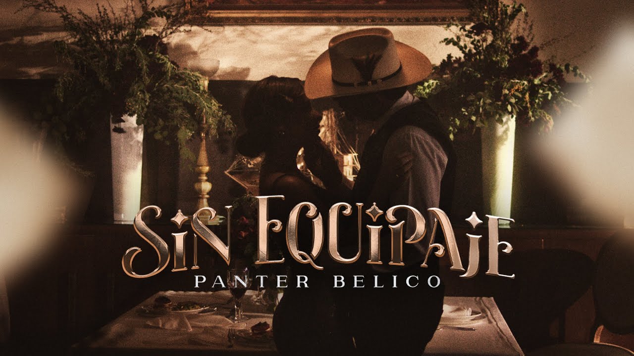 PANTER B&Eacute;LICO - SIN EQUIPAJE (Video Oficial)