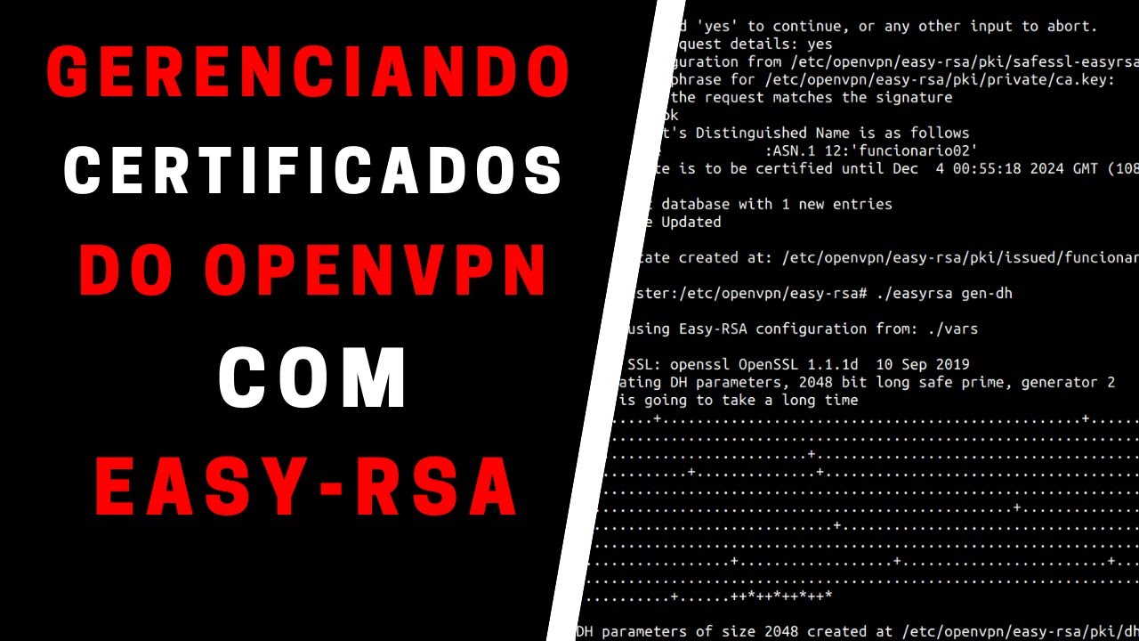Como Gerenciar Certificados do OpenVPN com Easy-RSA