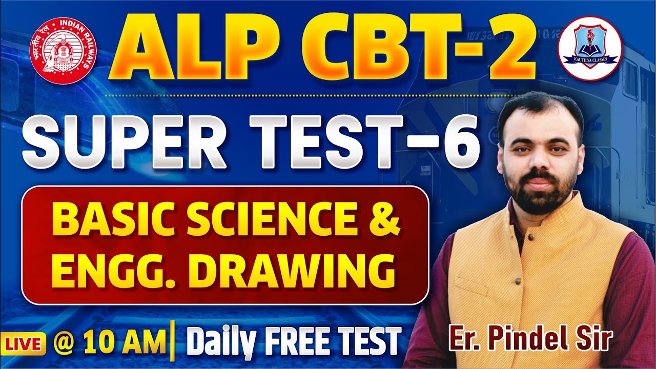 RRB ALP CBT 2 Super Test -6 | Basic Science and Engineering Drawing for RRB ALP | By Pindel Sir