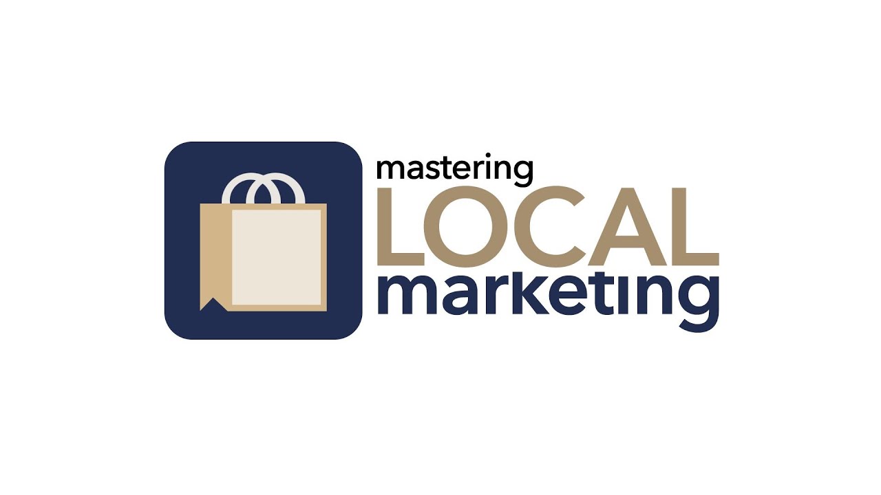 Mastering Local Marketing